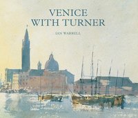 bokomslag Venice with Turner