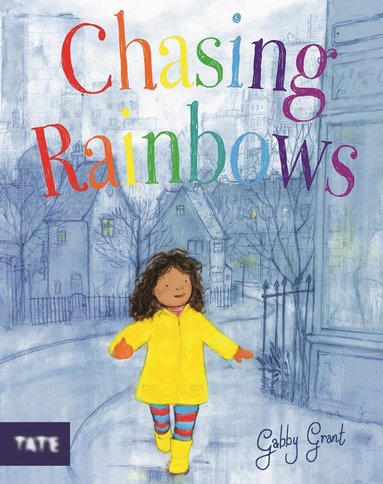 Gabby Grant - Chasing Rainbows, Inbunden