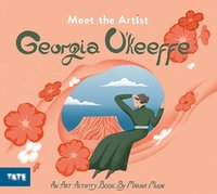 bokomslag Meet the Artist: Georgia O'Keeffe