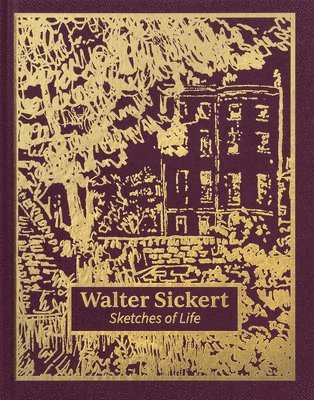 bokomslag Walter Sickert: Sketches of Life