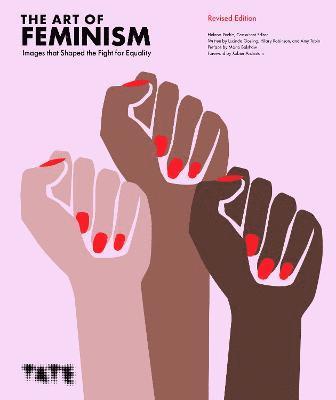The Art of Feminism (Updated and Expanded) 1