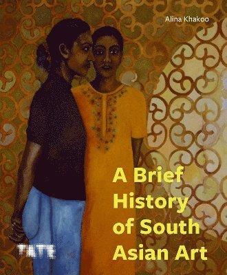 bokomslag A Brief History of South Asian Art