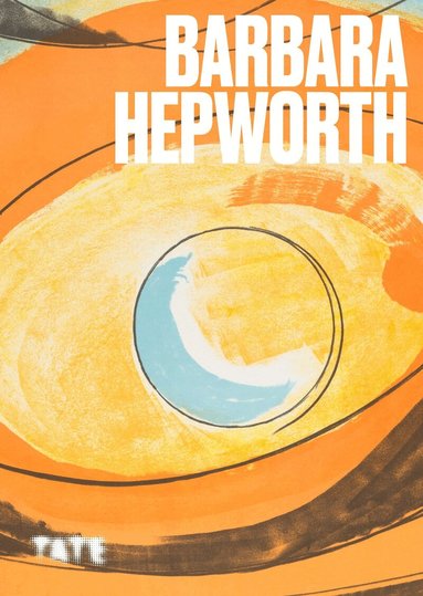 Katy Norris, Katy Norris - Artists Series: Barbara Hepworth, Häftad