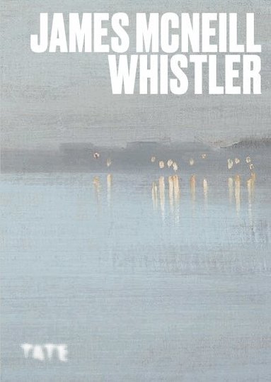 James Finch - Artists Series: James McNeill Whistler, Häftad