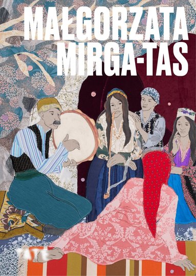 Anne Barlow, Giles Jackson - Artists Series: Małgorzata Mirga-Tas, Häftad