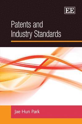 bokomslag Patents and Industry Standards