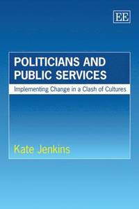 bokomslag Politicians and Public Services