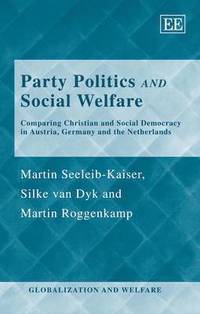 bokomslag Party Politics and Social Welfare