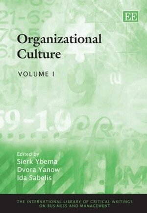 Sierk Ybema, Dvora Yanow, Ida Sabelis - Organizational Culture, Inbunden
