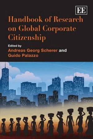 Andreas Georg Scherer, Guido Palazzo - Handbook of Research on Global Corporate Citizenship, Häftad