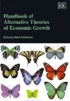 bokomslag Handbook of Alternative Theories of Economic Growth