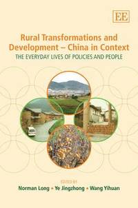 bokomslag Rural Transformations and Development  China in Context