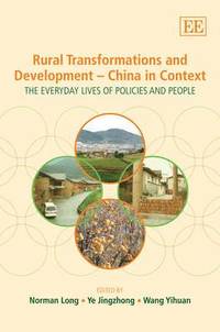 bokomslag Rural Transformations and Development - China in Context