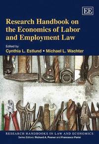 bokomslag Research Handbook on the Economics of Labor and Employment Law