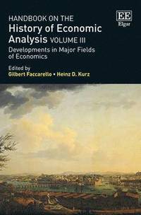 bokomslag Handbook on the History of Economic Analysis Volume III