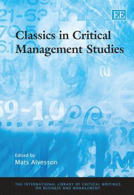 Classics in Critical Management Studies 1