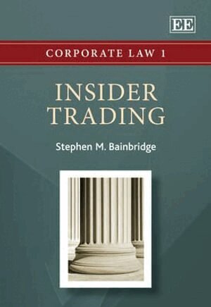 Stephen M. Bainbridge - Insider Trading, Inbunden