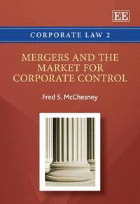 bokomslag Mergers and the Market for Corporate Control