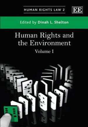 Dinah L. Shelton - Human Rights and the Environment, Inbunden