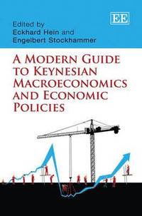 bokomslag A Modern Guide to Keynesian Macroeconomics and Economic Policies
