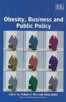 Obesity, Business and Public Policy 1