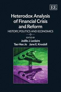 bokomslag Heterodox Analysis of Financial Crisis and Reform
