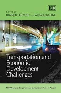 bokomslag Transportation and Economic Development Challenges