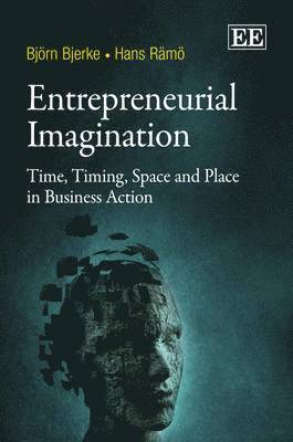Björn Bjerke, Hans Rämö - Entrepreneurial Imagination, Inbunden
