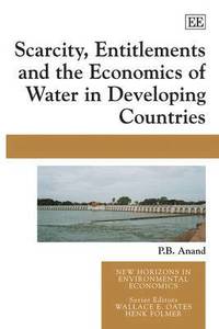 bokomslag Scarcity, Entitlements and the Economics of Water in Developing Countries