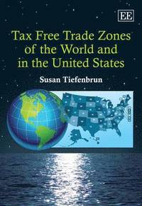 bokomslag Tax Free Trade Zones of the World and in the United States
