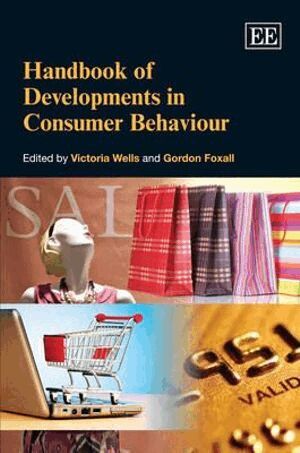 Victoria K. Wells, Gordon Foxall - Handbook of Developments in Consumer Behaviour, Inbunden