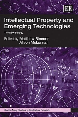 Matthew Rimmer, Alison McLennan - Intellectual Property and Emerging Technologies, Inbunden