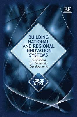 Building National and Regional Innovation Systems 1