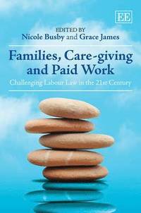 bokomslag Families, Care-giving and Paid Work