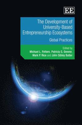 The Development of University-Based Entrepreneurship Ecosystems 1