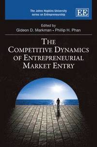 bokomslag Competitive Dynamics of Entrepreneurial Market Entry