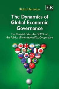 bokomslag The Dynamics of Global Economic Governance