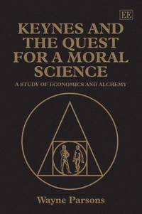 bokomslag Keynes and the Quest for a Moral Science