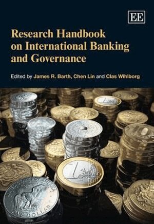 James R. Barth, Chen Lin, Clas Wihlborg - Research Handbook on International Banking and Governance, Inbunden