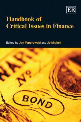 Jan Toporowski, Jo Michell - Handbook of Critical Issues in Finance, Inbunden