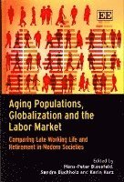 Aging Populations, Globalization and the Labor Market 1