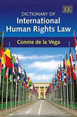 Connie de la Vega, Connie De La Vega - Dictionary of International Human Rights Law, Inbunden