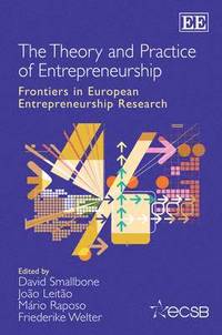 bokomslag The Theory and Practice of Entrepreneurship