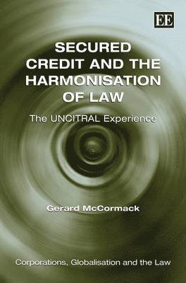 Secured Credit and the Harmonisation of Law 1