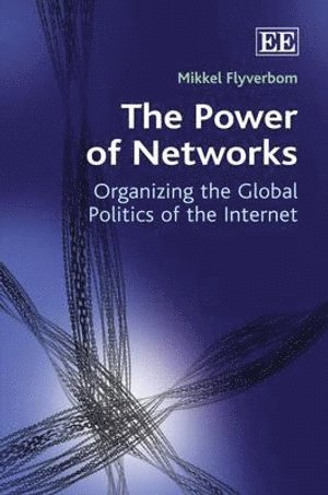 Mikkel Flyverbom - Power of Networks, Inbunden