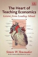 bokomslag Heart of Teaching Economics