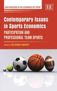 bokomslag Contemporary Issues in Sports Economics