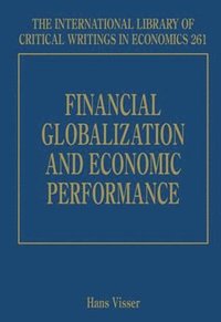 bokomslag Financial Globalization and Economic Performance