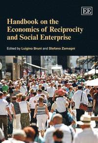 bokomslag Handbook on the Economics of Reciprocity and Social Enterprise