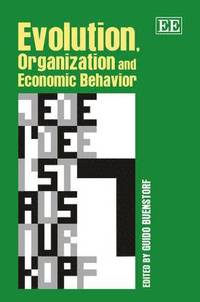 bokomslag Evolution, Organization and Economic Behavior
